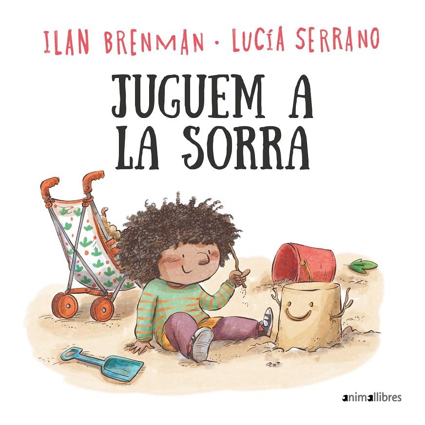 JUGUEM A LA SORRA | 9788419659712 | ILAN BRENMAN | Llibreria La Font de Mimir - Llibreria online Barcelona - Comprar llibres català i castellà