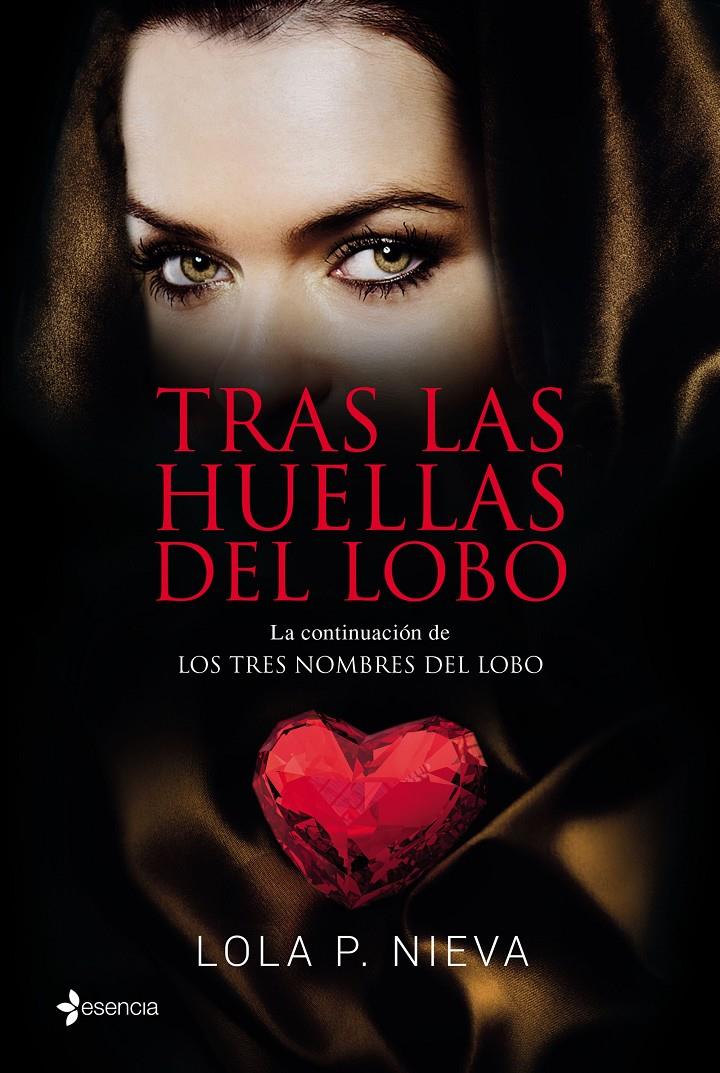 TRAS LAS HUELLAS DEL LOBO | 9788408145714 | LOLA P. NIEVA | Llibreria La Font de Mimir - Llibreria online Barcelona - Comprar llibres català i castellà