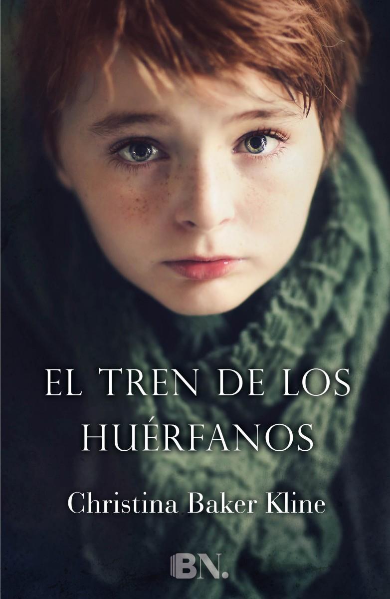 EL TREN DE LOS HUÉRFANOS | 9788466655194 | BAKER KLINE, CHRISTINA | Llibreria La Font de Mimir - Llibreria online Barcelona - Comprar llibres català i castellà