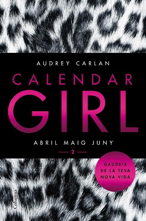 CALENDAR GIRL 2 (CATALÀ) | 9788466421089 | AUDREY CARLAN | Llibreria La Font de Mimir - Llibreria online Barcelona - Comprar llibres català i castellà