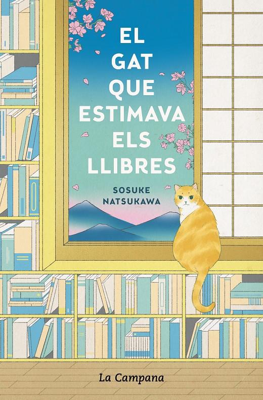 EL GAT QUE ESTIMAVA ELS LLIBRES | 9788418226359 | NATSUKAWA, SOSUKE | Llibreria La Font de Mimir - Llibreria online Barcelona - Comprar llibres català i castellà