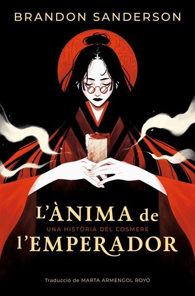 L'ÀNIMA DE L'EMPERADOR | 9788412838572 | SANDERSON, BRANDON | Llibreria La Font de Mimir - Llibreria online Barcelona - Comprar llibres català i castellà