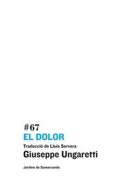 EL DOLOR | 9788497664646 | UNGARETTI, GIUSEPPE | Llibreria La Font de Mimir - Llibreria online Barcelona - Comprar llibres català i castellà