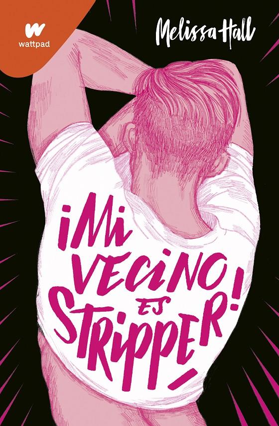 ¡MI VECINO ES STRIPPER! | 9788418318702 | HALL, MELISSA | Llibreria La Font de Mimir - Llibreria online Barcelona - Comprar llibres català i castellà