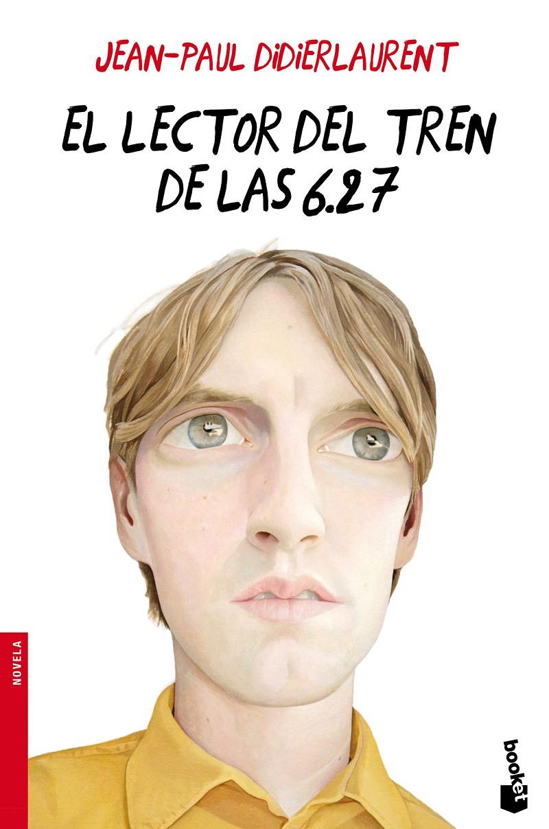 EL LECTOR DEL TREN DE LAS 6.27 | 9788432225840 | JEAN-PAUL DIDIERLAURENT | Llibreria La Font de Mimir - Llibreria online Barcelona - Comprar llibres català i castellà