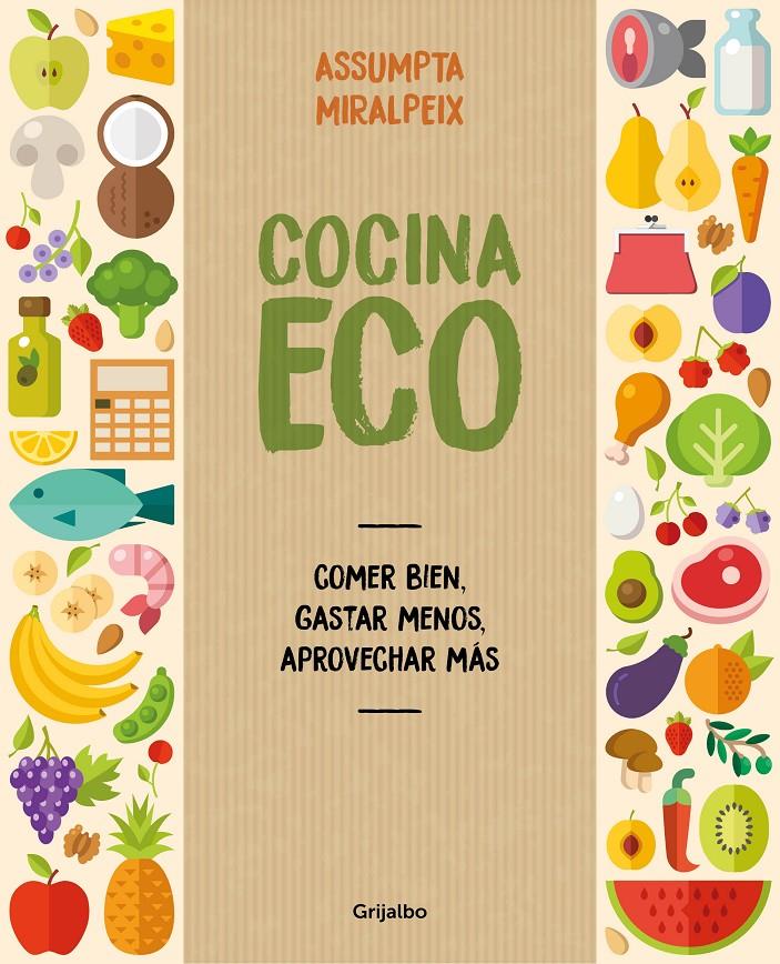 COCINA ECO | 9788416895434 | ASSUMPTA MIRALPEIX | Llibreria La Font de Mimir - Llibreria online Barcelona - Comprar llibres català i castellà