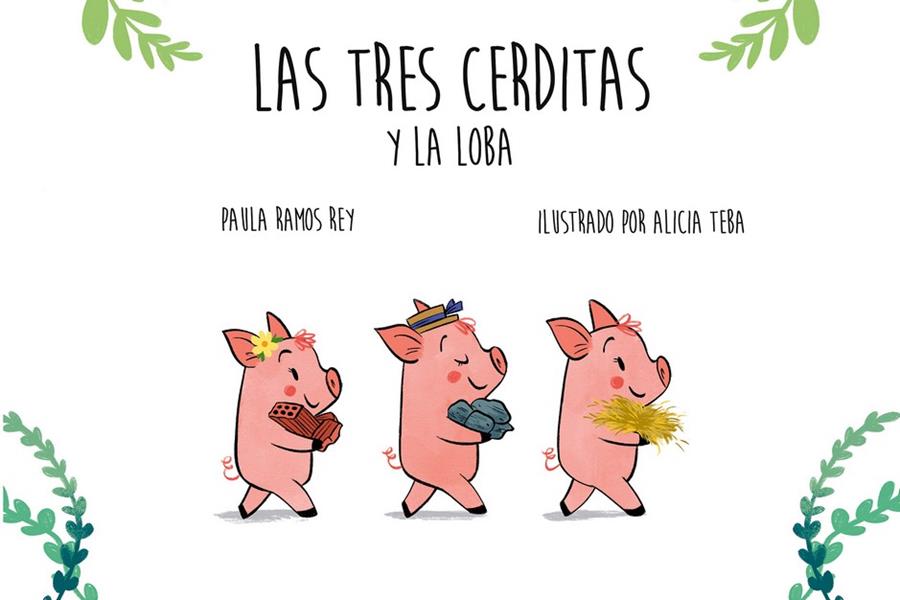 LAS TRES CERDITAS Y LA LOBA | 9788418087240 | RAMOS REY,PAULA | Llibreria La Font de Mimir - Llibreria online Barcelona - Comprar llibres català i castellà