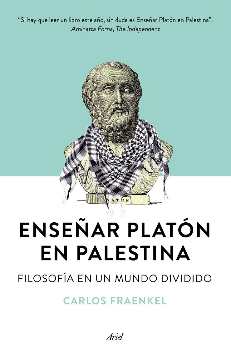 ENSEÑAR PLATÓN EN PALESTINA | 9788434423183 | CARLOS FRAENKEL | Llibreria La Font de Mimir - Llibreria online Barcelona - Comprar llibres català i castellà