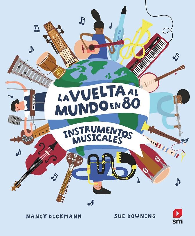 LA VUELTA AL MUNDO EN 80 INSTRUMENTOS | 9788411209748 | DICKMANN, NANCY | Llibreria La Font de Mimir - Llibreria online Barcelona - Comprar llibres català i castellà