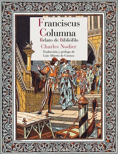 FRANCISCUS COLUMNA | 9788418141263 | NODIER, CHARLES | Llibreria La Font de Mimir - Llibreria online Barcelona - Comprar llibres català i castellà