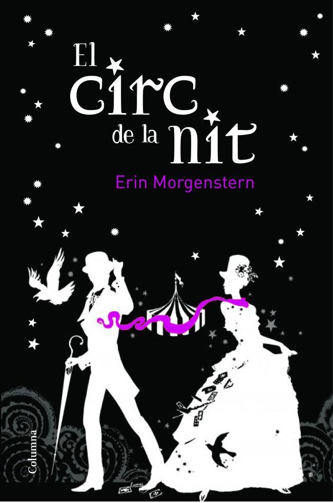 EL CIRC DE LA NIT | 9788466414579 | ERIN MONGENSTERN | Llibreria La Font de Mimir - Llibreria online Barcelona - Comprar llibres català i castellà