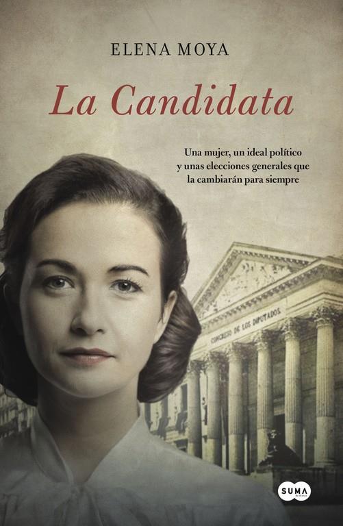 LA CANDIDATA | 9788483658147 | MOYA,ELENA | Llibreria La Font de Mimir - Llibreria online Barcelona - Comprar llibres català i castellà