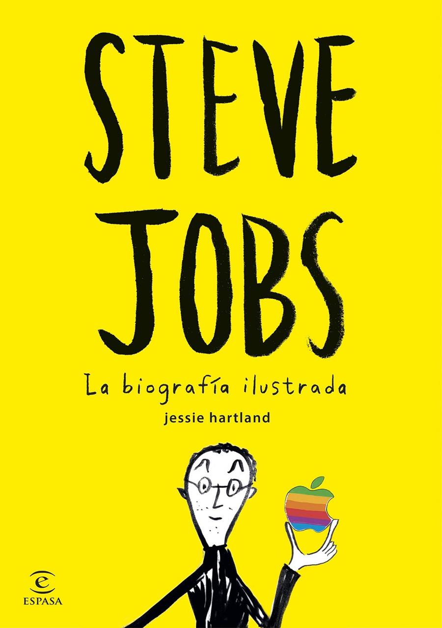 STEVE JOBS. LA BIOGRAFÍA ILUSTRADA | 9788467045635 | JESSIE HARTLAND | Llibreria La Font de Mimir - Llibreria online Barcelona - Comprar llibres català i castellà