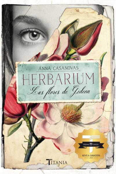 HERBARIUM. LAS FLORES DE GIDEON | 9788416327089 | CASANOVAS, ANNA | Llibreria La Font de Mimir - Llibreria online Barcelona - Comprar llibres català i castellà