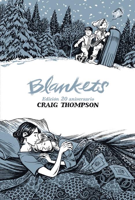 BLANKETS. EDICIÓN 20 ANIVERSARIO | 9788419670700 | THOMPSON, CRAIG | Llibreria La Font de Mimir - Llibreria online Barcelona - Comprar llibres català i castellà