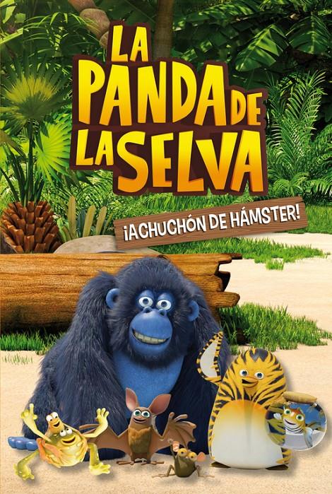 ¡ACHUCHÓN DE HÁMSTER! (LA PANDA DE LA SELVA. PRIMERAS LECTURAS 2) | 9788448843984 | VARIOS AUTORES | Llibreria La Font de Mimir - Llibreria online Barcelona - Comprar llibres català i castellà