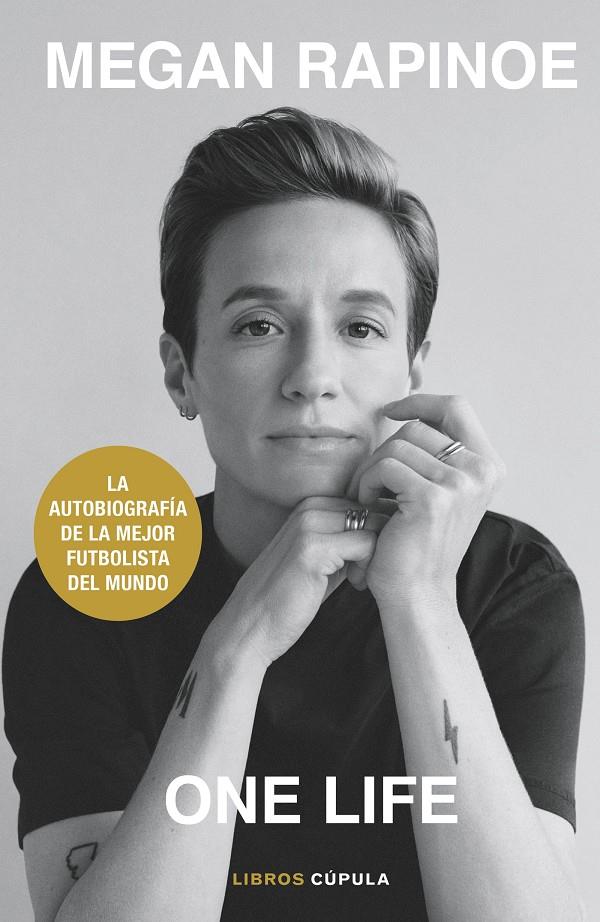 ONE LIFE | 9788448028213 | RAPINOE, MEGAN/BROCKES, EMMA | Llibreria La Font de Mimir - Llibreria online Barcelona - Comprar llibres català i castellà