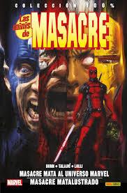 LAS MINIS DE MASACRE 02: MASACRE CONTRA EL UNIVERSO MARVEL / DEADPOOL KILLUSTRAT | 9788490945520 | BUNN, CULLEN/ TALAJIC, DALIBOR/ LOLLI, MATTEO | Llibreria La Font de Mimir - Llibreria online Barcelona - Comprar llibres català i castellà