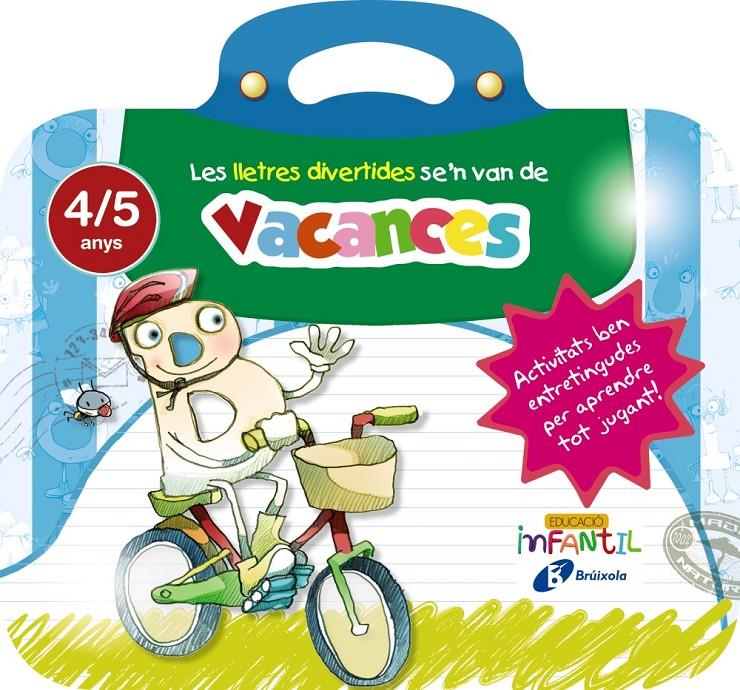 LES LLETRES DIVERTIDES SE'N VAN DE VACANCES 4 ANYS | 9788499062266 | IGLESIAS IGLESIAS, ROSA M.ª/SANZ NÚÑEZ, RAFAEL | Llibreria La Font de Mimir - Llibreria online Barcelona - Comprar llibres català i castellà