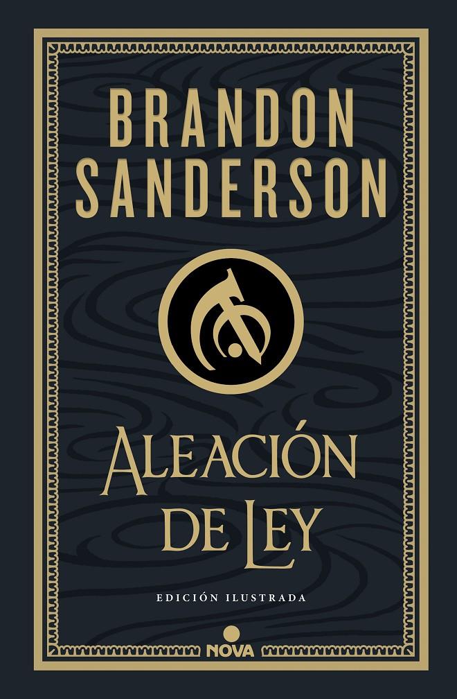 ALEACIÓN DE LEY (WAX & WAYNE: EDICIÓN ILUSTRADA 1) | 9788419260215 | SANDERSON, BRANDON | Llibreria La Font de Mimir - Llibreria online Barcelona - Comprar llibres català i castellà