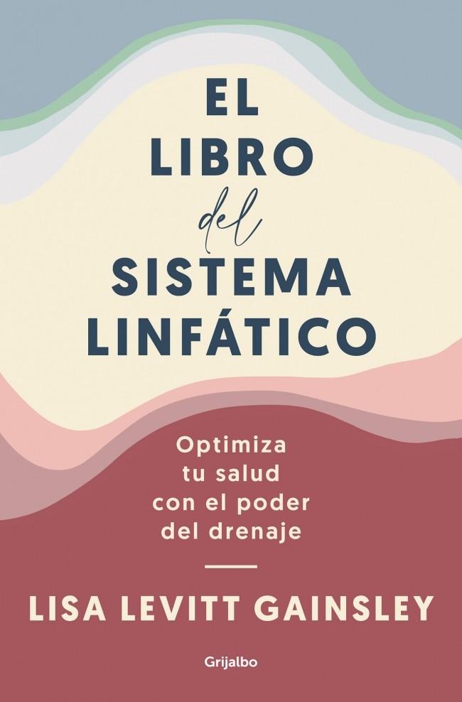 EL LIBRO DEL SISTEMA LINFÁTICO | 9788425361005 | LEVITT GAINSLEY, LISA | Llibreria La Font de Mimir - Llibreria online Barcelona - Comprar llibres català i castellà