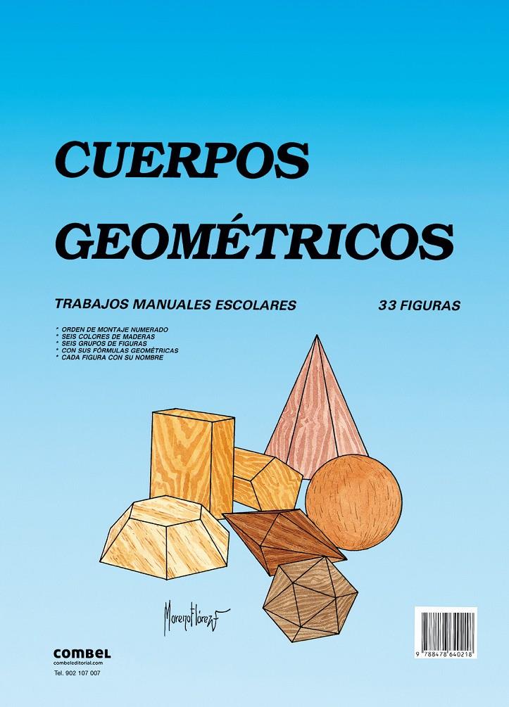 CUERPOS GEOMÉTRICOS | 9788478640218 | COMBEL EDITORIAL | Llibreria La Font de Mimir - Llibreria online Barcelona - Comprar llibres català i castellà