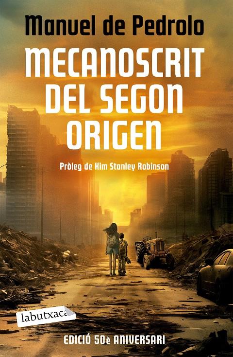 MECANOSCRIT DEL SEGON ORIGEN (ED. 50 ANIVERSARI) | 9788419971418 | PEDROLO, MANUEL DE | Llibreria La Font de Mimir - Llibreria online Barcelona - Comprar llibres català i castellà