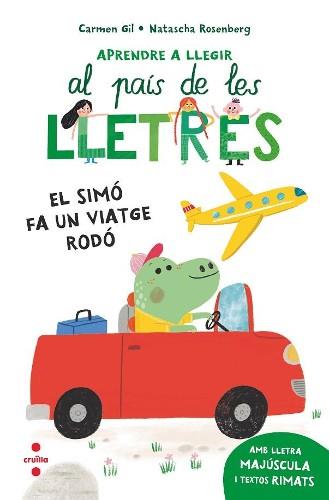 APRENDRE A LLEGIR 2. EL SIMÓ FA UN VIATGE RODÓ | 9788466157957 | GIL, CARMEN | Llibreria La Font de Mimir - Llibreria online Barcelona - Comprar llibres català i castellà