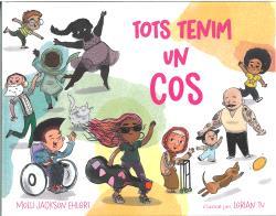 TOTS TENIM UN COS | 9788418723759 | MOLLI JACKSON EHLERT/LORIAN TU | Llibreria La Font de Mimir - Llibreria online Barcelona - Comprar llibres català i castellà