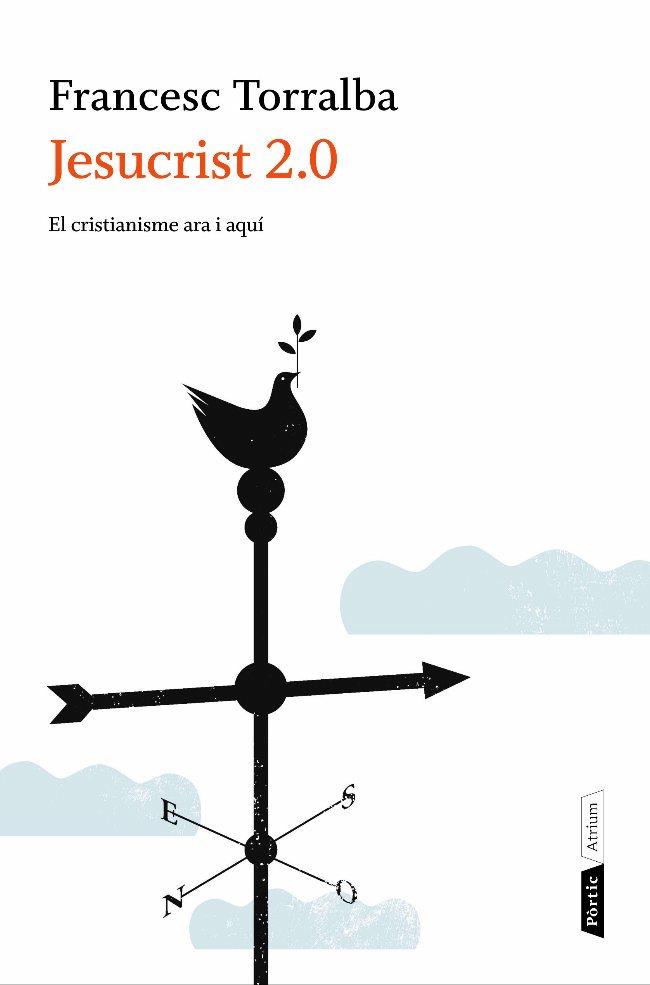 JESUCRIST 2.0 | 9788498091786 | FRANCESC TORRALBA | Llibreria La Font de Mimir - Llibreria online Barcelona - Comprar llibres català i castellà