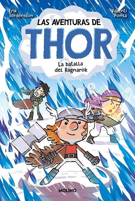 LAS AVENTURAS DE THOR 3. LA BATALLA DE RAGNARÖK | 9788427221574 | TORDENSSON, ERIK | Llibreria La Font de Mimir - Llibreria online Barcelona - Comprar llibres català i castellà