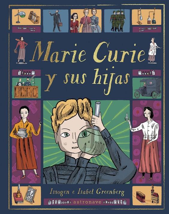 MARIE CURIE Y SUS HIJAS | 9788467943368 | IMOGEN GREENBERG & ISABEL GREENBERG | Llibreria La Font de Mimir - Llibreria online Barcelona - Comprar llibres català i castellà