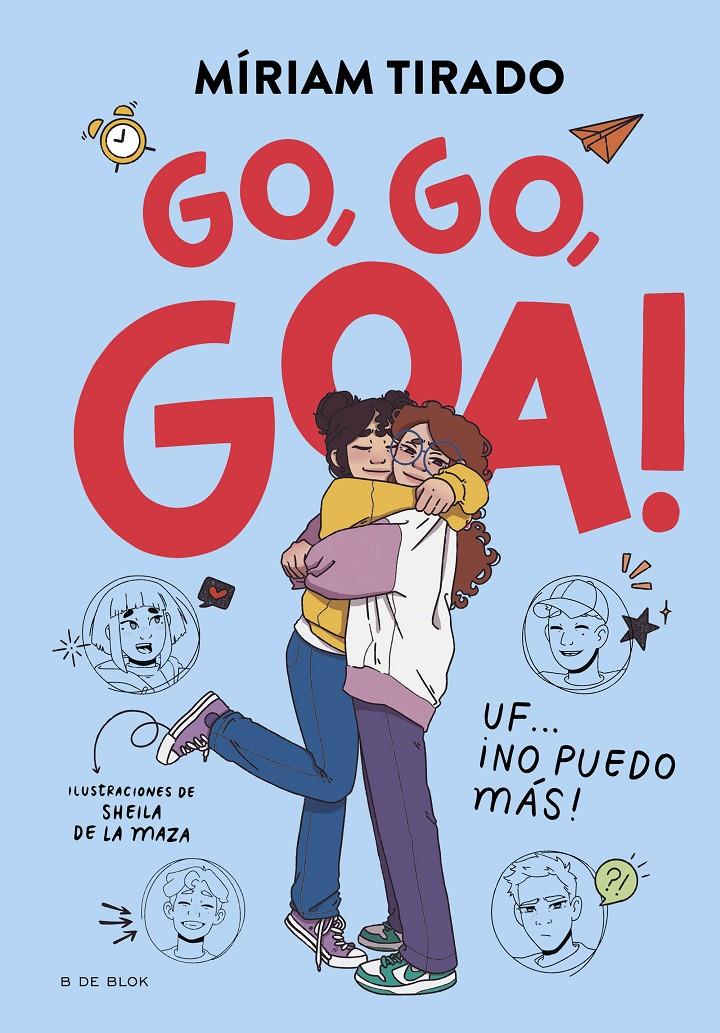 ME LLAMO GOA 4 - GO, GO, GOA! | 9788419910530 | TIRADO, MÍRIAM | Llibreria La Font de Mimir - Llibreria online Barcelona - Comprar llibres català i castellà
