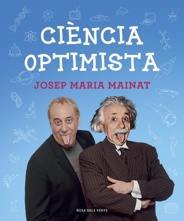 CIÈNCIA OPTIMISTA | 9788415961604 | MAINAT,JOSEP MARIA | Llibreria La Font de Mimir - Llibreria online Barcelona - Comprar llibres català i castellà