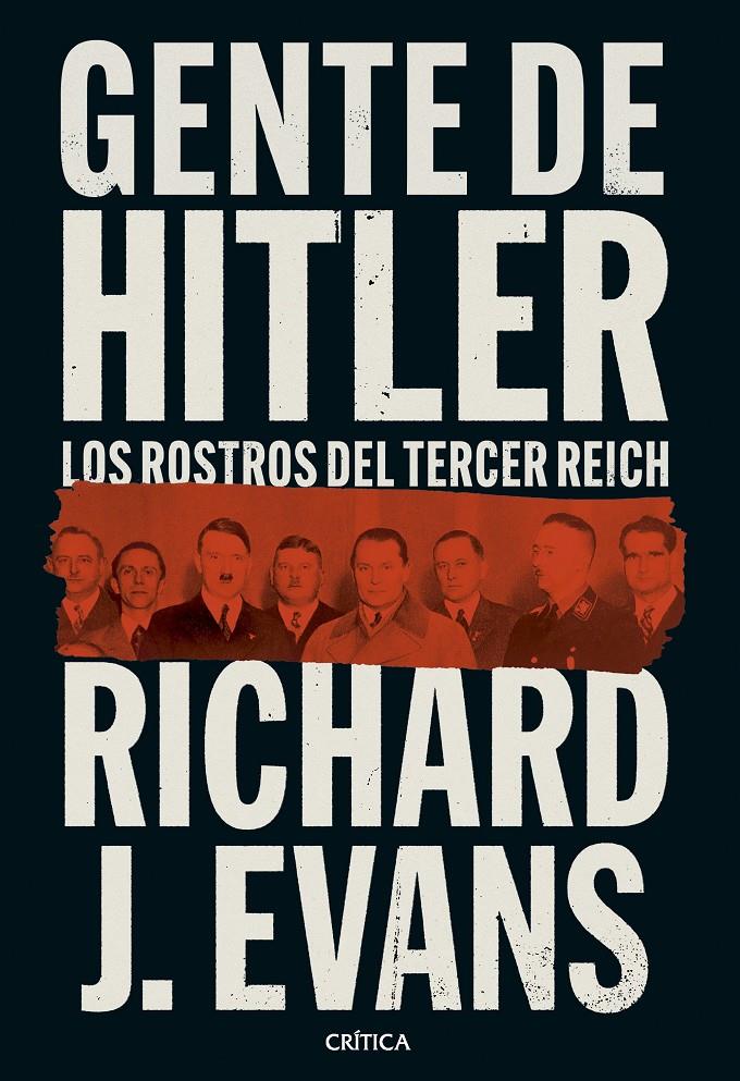 GENTE DE HITLER | 9788491996989 | EVANS, RICHARD J. | Llibreria La Font de Mimir - Llibreria online Barcelona - Comprar llibres català i castellà