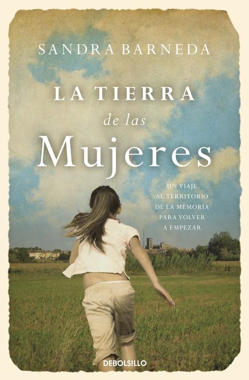 LA TIERRA DE LAS MUJERES | 9788466329217 | BARNEDA,SANDRA | Llibreria La Font de Mimir - Llibreria online Barcelona - Comprar llibres català i castellà