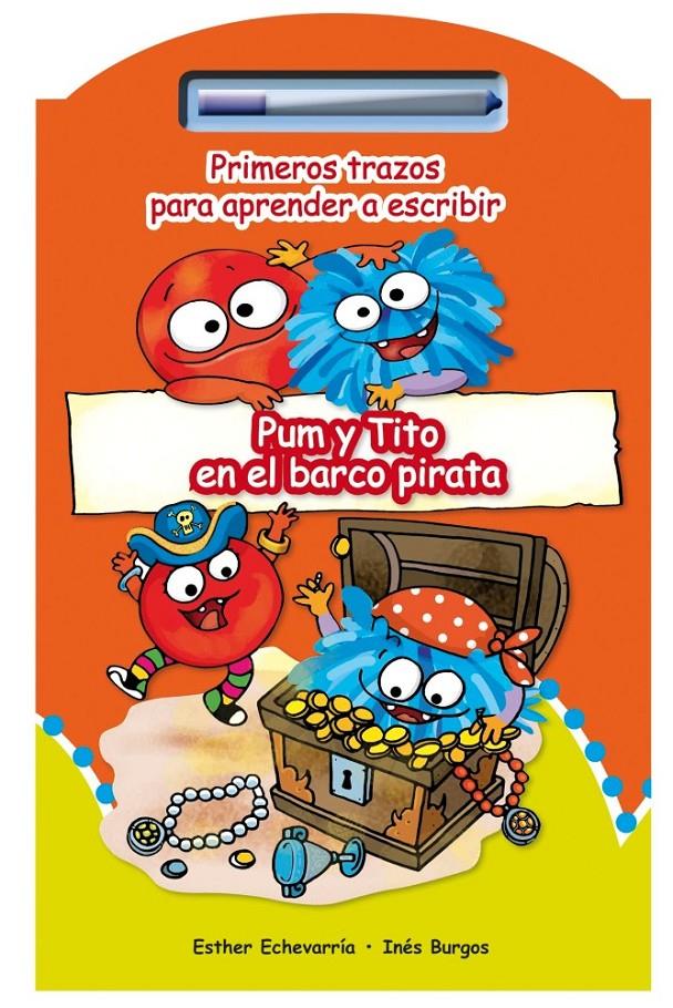 PUM Y TITO EN EL BARCO PIRATA | 9788479428600 | ECHEVARR?A, ESTHER | Llibreria La Font de Mimir - Llibreria online Barcelona - Comprar llibres català i castellà