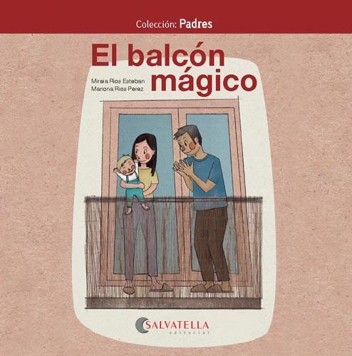 EL BALCÓN MÁGICO | 9788418427015 | RIOS ESTEBAN, MIREIA | Llibreria La Font de Mimir - Llibreria online Barcelona - Comprar llibres català i castellà