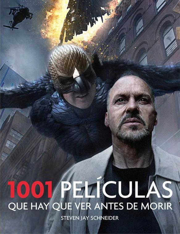 1001 PELÍCULAS QUE HAY QUE VER ANTES DE MORIR | 9788416220915 | SCHNEIDER,STEVEN JAY | Llibreria La Font de Mimir - Llibreria online Barcelona - Comprar llibres català i castellà