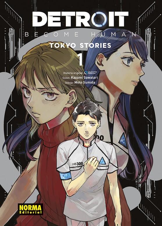 DETROIT BECOME HUMAN: TOKYO STORIES 01 | 9788467972801 | QUANTIC DREAM/KAZAMI SAWATARI/MOTO SUMIDA | Llibreria La Font de Mimir - Llibreria online Barcelona - Comprar llibres català i castellà