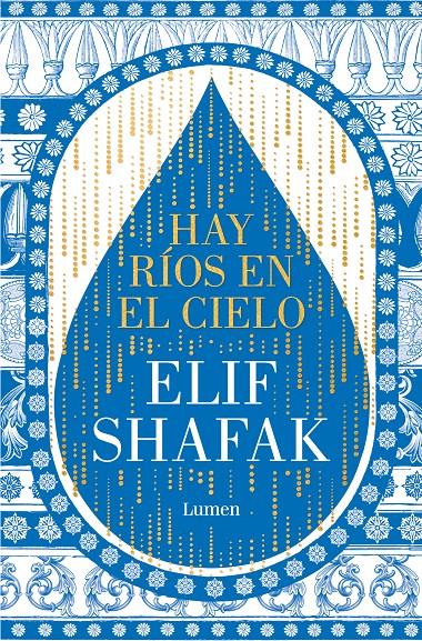 HAY RÍOS EN EL CIELO | 9788426428905 | SHAFAK, ELIF | Llibreria La Font de Mimir - Llibreria online Barcelona - Comprar llibres català i castellà