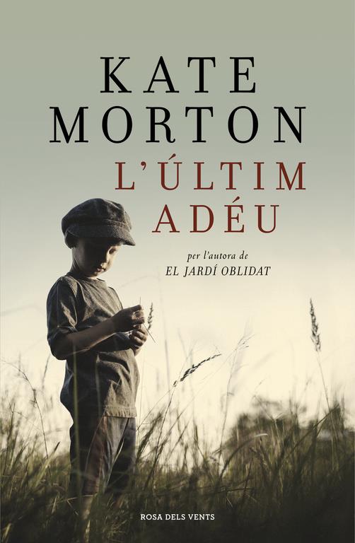 L'ÚLTIM ADÉU | 9788415961963 | MORTON,KATE | Llibreria La Font de Mimir - Llibreria online Barcelona - Comprar llibres català i castellà