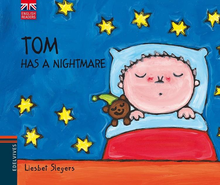 TOM HAS A NIGHTMARE | 9788426390820 | LIESBET SLEGERS | Llibreria La Font de Mimir - Llibreria online Barcelona - Comprar llibres català i castellà