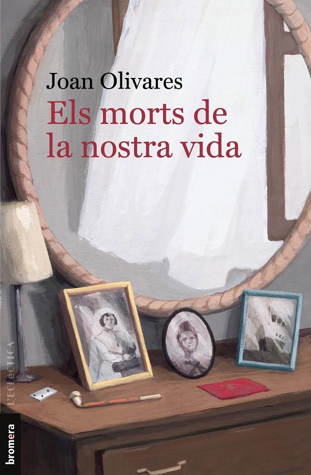 ELS MORTS DE LA NOSTRA VIDA | 9788413582634 | OLIVARES, JOAN | Llibreria La Font de Mimir - Llibreria online Barcelona - Comprar llibres català i castellà