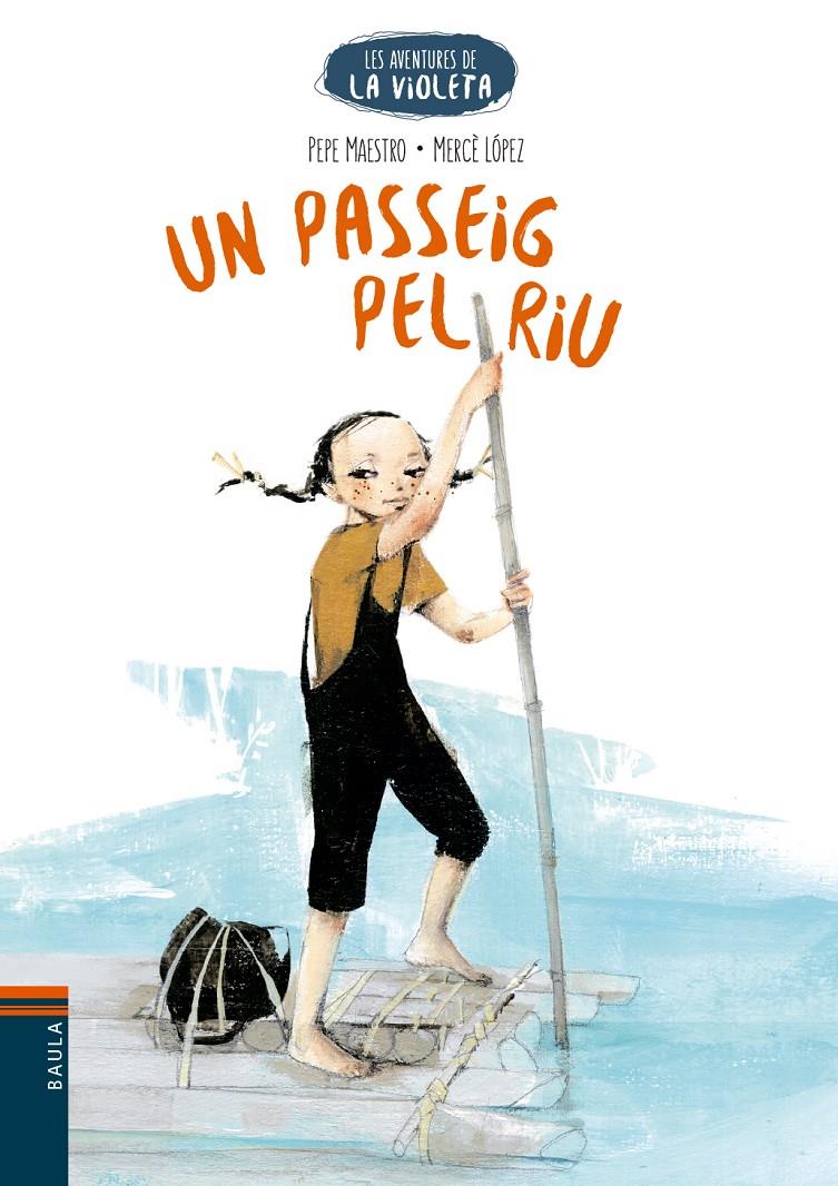 UN PASSEIG PEL RIU | 9788447950652 | MAESTRO SARRIÓN, PEPE | Llibreria La Font de Mimir - Llibreria online Barcelona - Comprar llibres català i castellà