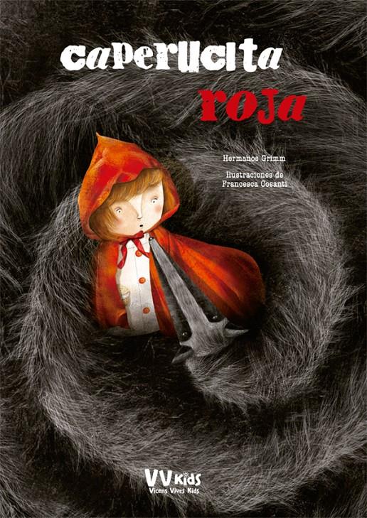 CAPERUCITA ROJA (VVKIDS) | 9788468252513 | Llibreria La Font de Mimir - Llibreria online Barcelona - Comprar llibres català i castellà