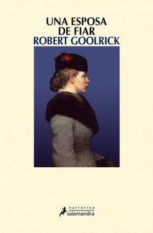 UNA ESPOSA DE FIAR | 9788498383546 | GOOLRICK,ROBERT | Llibreria La Font de Mimir - Llibreria online Barcelona - Comprar llibres català i castellà