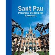 SANT PAU. PATRIMONI MODERNISTA BARCELONA | 9788441227736 | VARIOS AUTORES | Llibreria La Font de Mimir - Llibreria online Barcelona - Comprar llibres català i castellà