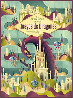 GRAN LIBRO DE LOS JUEGOS DE DRAGONES, EL | 9788418350337 | ANNA LÁNG | Llibreria La Font de Mimir - Llibreria online Barcelona - Comprar llibres català i castellà