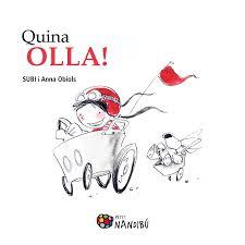 QUINA OLLA! | 9788499756479 | OBIOLS, ANNA | Llibreria La Font de Mimir - Llibreria online Barcelona - Comprar llibres català i castellà